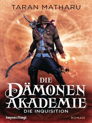 cover image of Die Dämonenakademie--Die Inquisition: Roman